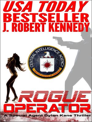 cover image of Rogue Operator (A Special Agent Dylan Kane Thriller, Book #1)